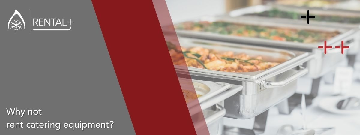 Why Not Rent Catering Equipment