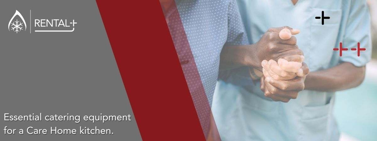 Essential Catering Equipment for Care Home Kitchens