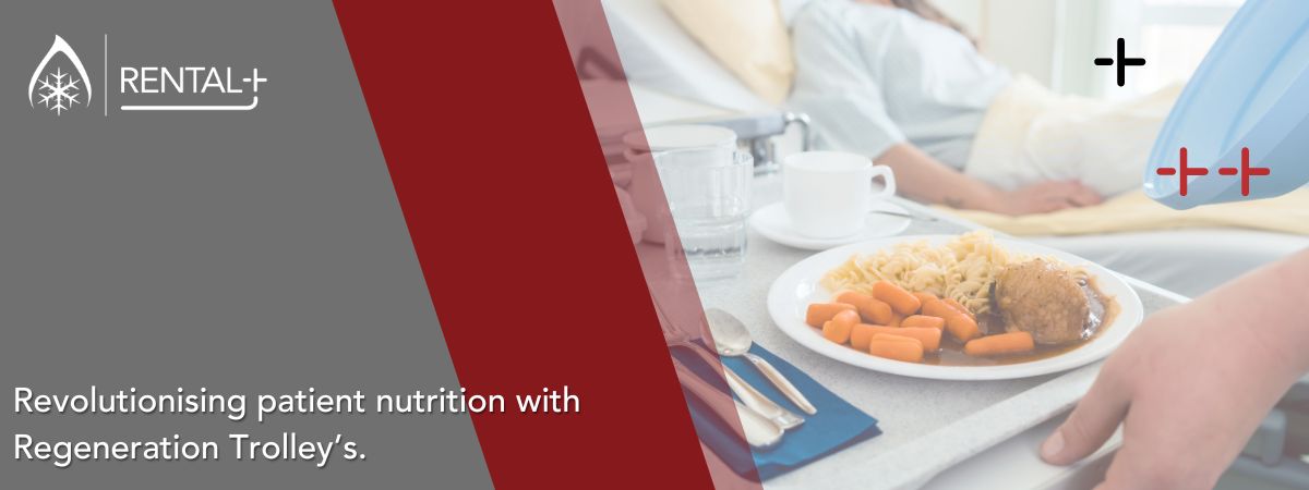 Revolutionising patient nutrition with Regeneration Trolley’s