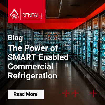 Rental+ Blog - SMART-Enabled Commercial Refrigeration